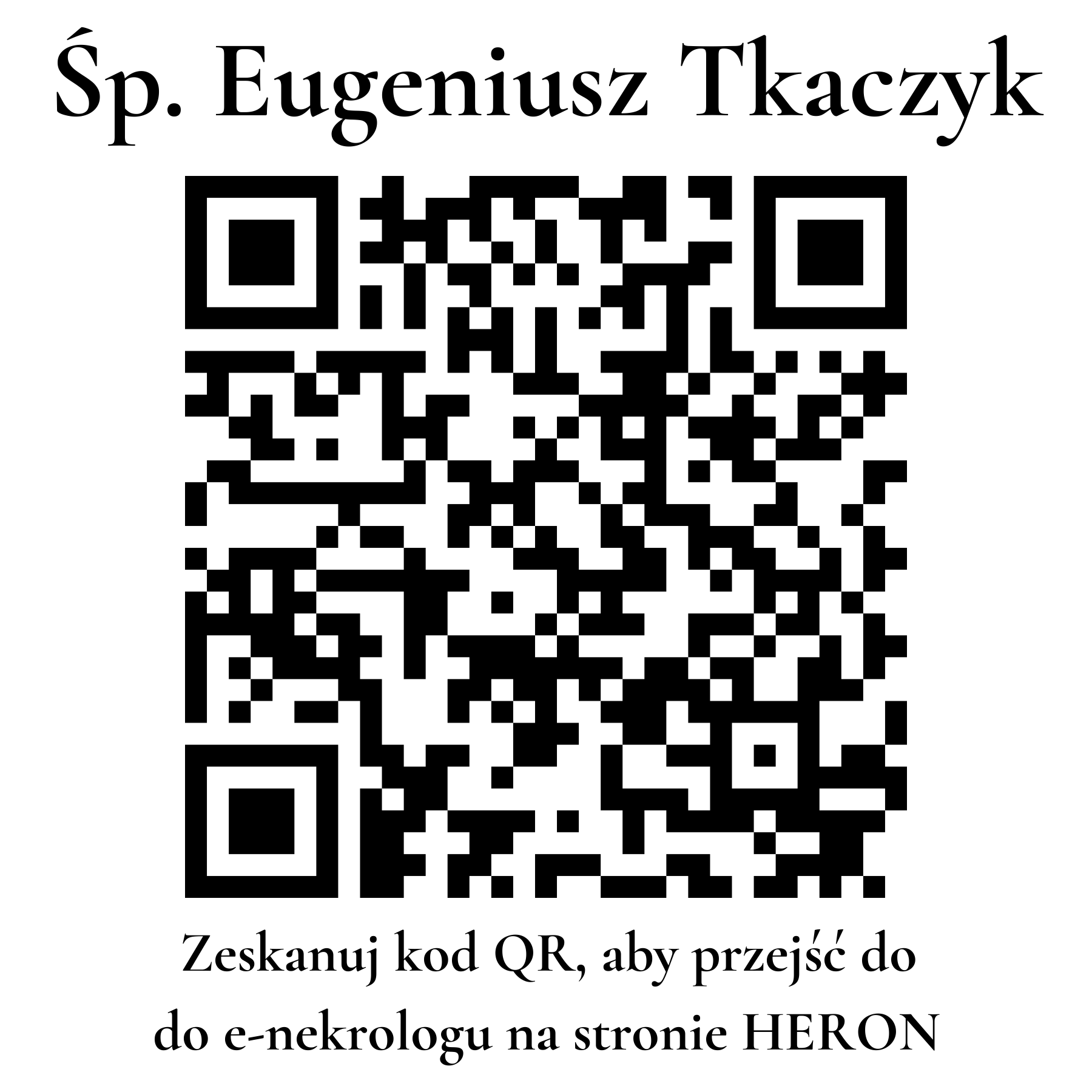 Kod QR do nekrologu Eugeniusz Tkaczyk Kod QR do nekrologu Eugeniusz Tkaczyk