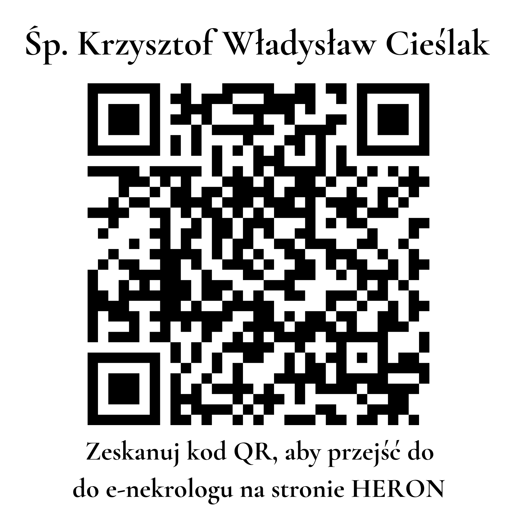 Kod QR do nekrologu Krzysztof Władysław Cieślak Kod QR do nekrologu Krzysztof Władysław Cieślak