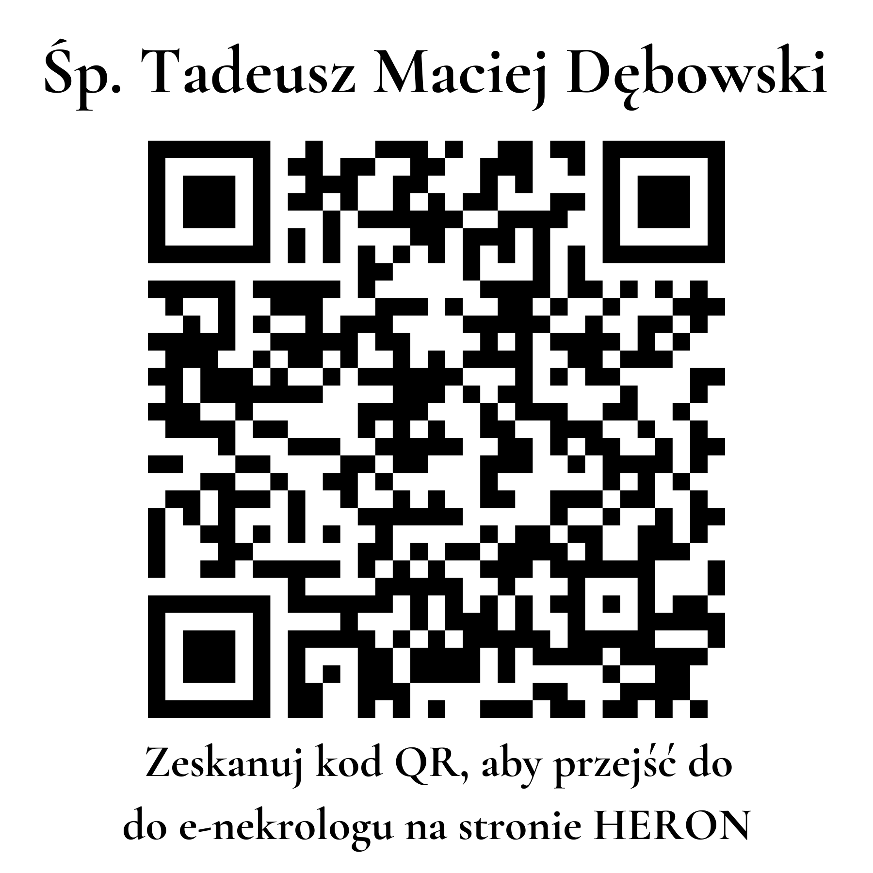 Kod QR do nekrologu Tadeusz Maciej Dębowski Kod QR do nekrologu Tadeusz Maciej Dębowski